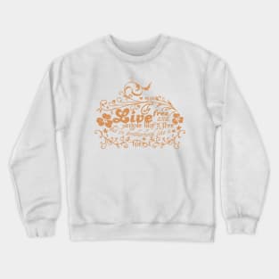 to live- Crewneck Sweatshirt